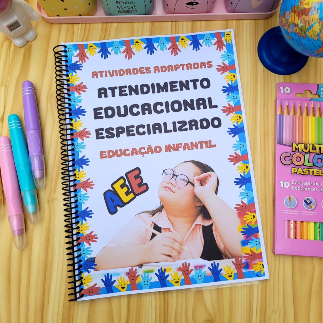 Atividades  AEE - Educação Infantil