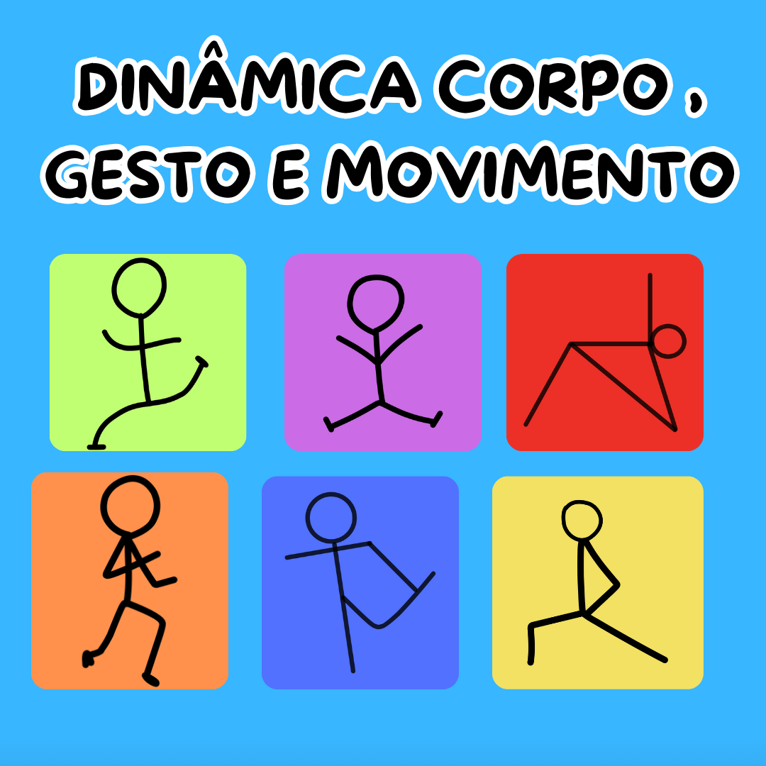 Dinâmica Corpo , Gesto e Movimento