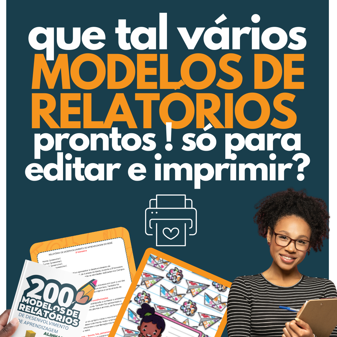 Relatórios de Desenvolvimento: Educação Infantil – Berçário ao Pré-Escolar