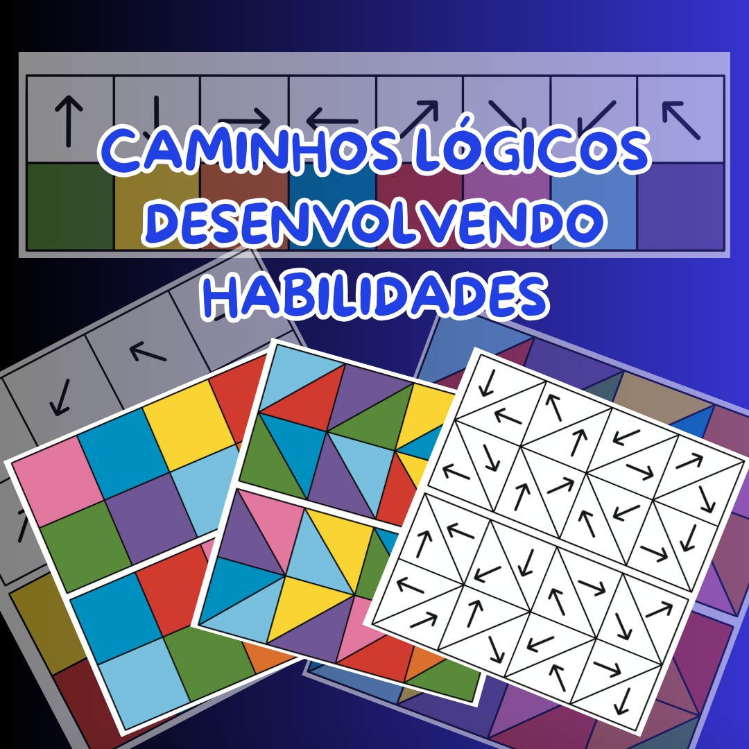Caminhos Lógicos: Construindo Habilidades