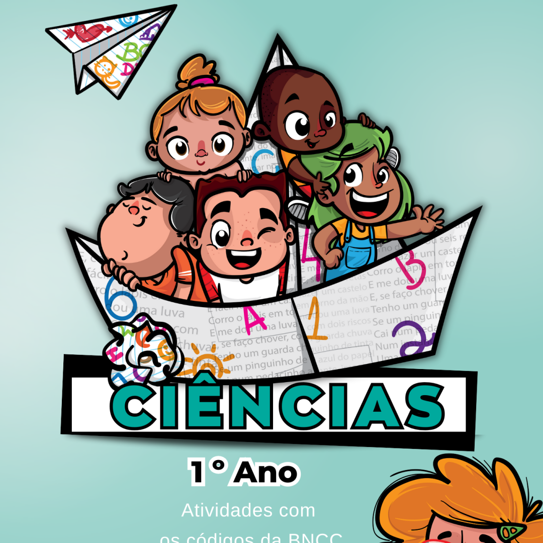 📘 Apostila de Ciências – 1º Ano (Alinhada à BNCC 2025)