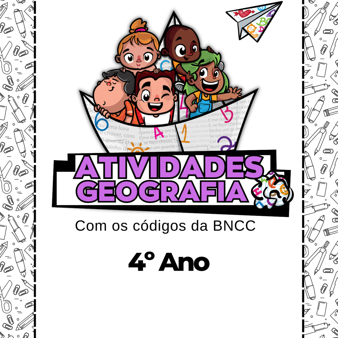 📖 Apostila de Geografia - 4º Ano 🌍( Alinhadas a BNCC 2025)