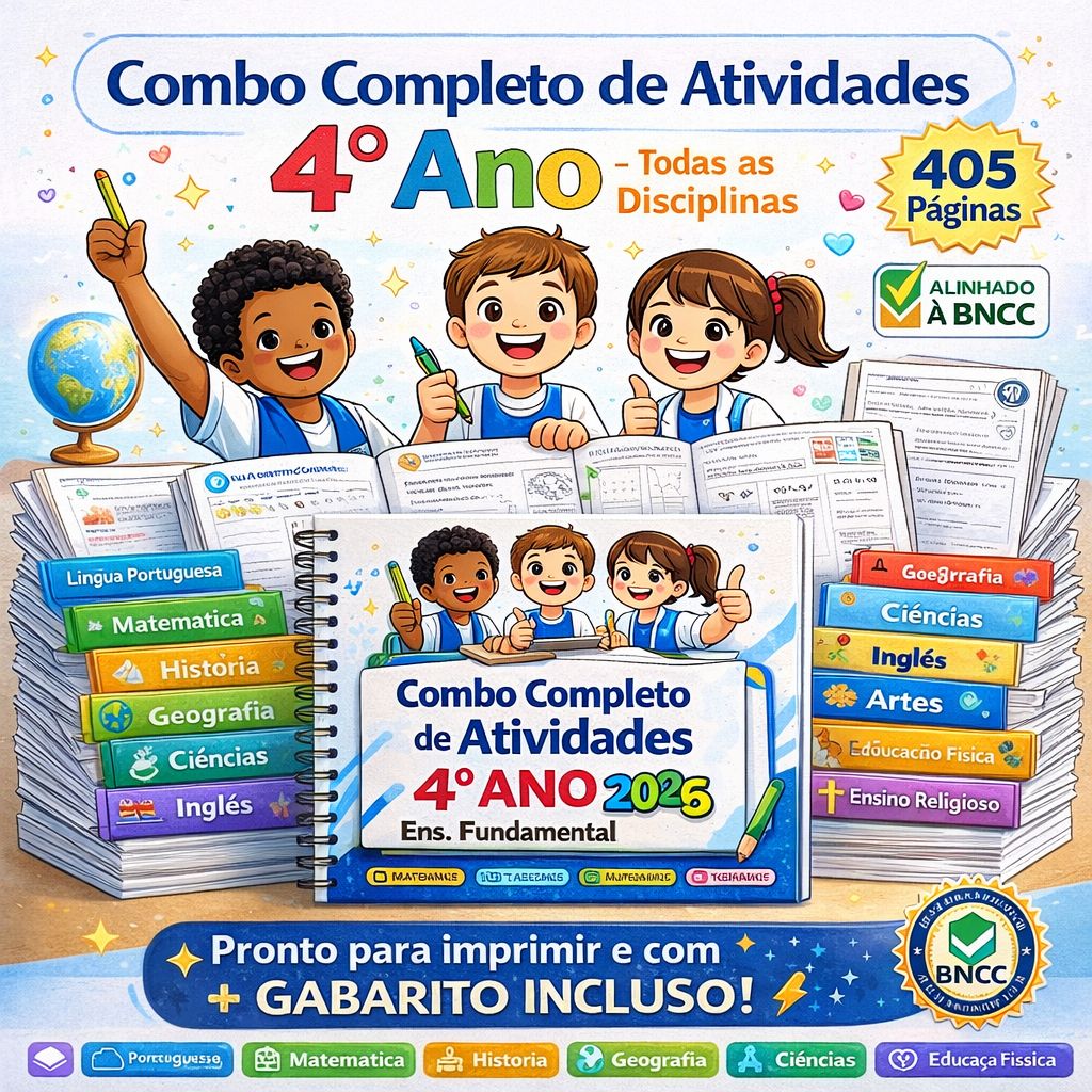 Combo Completo de Atividades 4o Ano – Todas as Disciplinas com BNCC (405 Páginas)